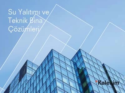 Kalekim Su Yalıtımı ve Teknik Bina Çözümleri